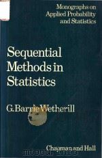 Sequential Methods in Statistics Second Edition   1975  PDF电子版封面  0412218100   