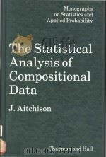 The statistical analysis of compositional data   1986  PDF电子版封面  0412280604  J. Aitchison 