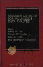 Research methods for multimode data analysis   1984  PDF电子版封面  0030628261  Henry G.Law; Conrad W.Snyder; 