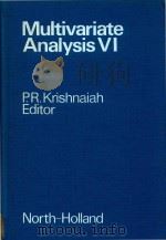 Multivariate analysis--VI : proceedings of the Sixth International Symposium on Multivariate Analysi   1985  PDF电子版封面  0444876022  edited by Paruchuri R. Krishna 