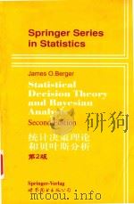 Statistical decision theory and bayesian analysis Second Edition（1980 PDF版）