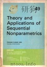 Theory and Applications of Sequential Nonparametrics   1985  PDF电子版封面  9780898710519;0898710510   
