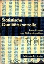 Statistical qualitatskontrolle Kontrollkarten und Stichprobenplane 7.Auflage   1974  PDF电子版封面     