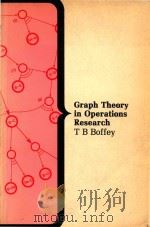 Graph Theory in Operations Research   1982  PDF电子版封面  0333282140  T.B.Boffey 