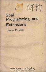 Goal programming and extensions   1976  PDF电子版封面  0669000213  Ignizio;James P. 