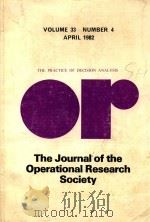 The Practice of Decision Analysis Volume 33 Number 4 April 1982   1982  PDF电子版封面    Stephen Watson 