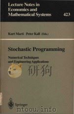 Stochastic programming: numerical techniques and engineering applications proceedings of the 2nd GAM（1995 PDF版）