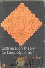 Optimization theory for large systems   1970  PDF电子版封面    [by] Leon S. Lasdon. 