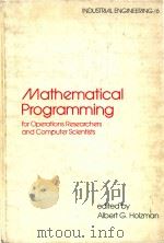Mathematical programming for operations researchers and computer scientists   1981  PDF电子版封面  0824714997   