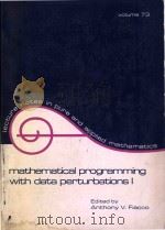 Mathematical programming with data perturbations I   1982  PDF电子版封面  0824715438   