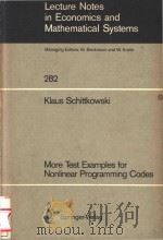 More test examples for nonlinear programming codes   1987  PDF电子版封面  0387171827  Klaus Schittkowski 