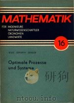 Optimale Orozesse und Systeme   1974  PDF电子版封面     