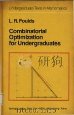 Combinatorial optimization for undergraduates   1984  PDF电子版封面  038790977X  Foulds;L. R. 
