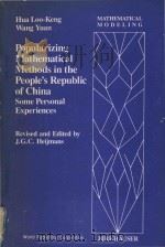 Popularizing mathematical methods in the People's Republic of China : some personal experiences   1989  PDF电子版封面  0817633723   