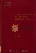 Computational methods for optimizing distributed systems   1984  PDF电子版封面  0126854807  Teo;K. L.;Wu;Z. S. 