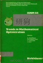 Trends in mathematical optimization 4th French-German Conference on Optimization   1988  PDF电子版封面  0817619194   