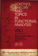 Control theory and topics in functional analysis Volume l lectures presented at an international sem（1976 PDF版）