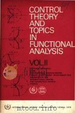 Control theory and topics in functional analysis Volume ll lectures presented at an international se   1976  PDF电子版封面  9201301766   
