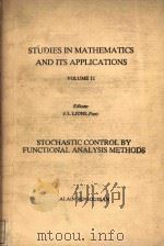 Stochastic control by functional analysis methods（1982 PDF版）