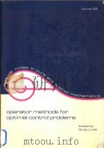 Operator methods for optimal control problems   1978  PDF电子版封面  0824778111   