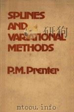 Splines and variational methods   1975  PDF电子版封面  0471696609  Prenter P. M 1934 