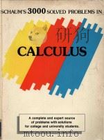 Schaum's 3000 solved problems in calculus   1988  PDF电子版封面  0070414807  Elliott Mendelson 