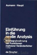 Einführung in die reelle Analysis Bd.3.Integralrechnung der Funktionen mehrerer Veranderlicher 3.Auf   1983  PDF电子版封面  3110088193   