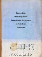 Proceedings of the eighteenth International Symposium on Functional Equations   1980  PDF电子版封面    L.Redlin 