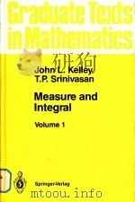 Measure and Integral: Volume 1   1988  PDF电子版封面  9781461289289;9781461245704  John L.Kelley; T.P.Srinivasan 