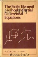 The finite element method in partial differential equations   1977  PDF电子版封面  0471994057  A.R. Mitchell and R. Wait. 