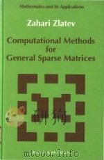 Computational methods for general sparse matrices   1991  PDF电子版封面  079231154X  by Zahari Zlatev 