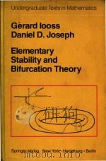 Elementary Stability and Bifurcation Theory   1980  PDF电子版封面  9781468493382;9781468493368  Gérard Iooss; Daniel D.Joseph 