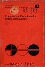 Computational techniques for differential equations   1984  PDF电子版封面  044486783X   