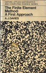 The Finite element Method: A First Approach   1980  PDF电子版封面  0198596316  A.J.Davies 