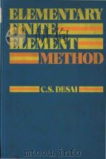 Elementary finite element method   1979  PDF电子版封面  0132566362  cChandrakant S. Desai. 