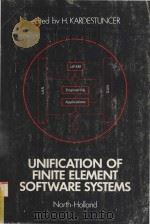 Unification of finite element software systems proceedings of the 8th UFEM symposium   1986  PDF电子版封面  0444879986  Hayrettin Kardestuncer 
