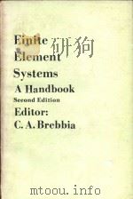 Finite element systems A Handbook Second Edition   1982  PDF电子版封面  3540121188  C.A.Brebbia 