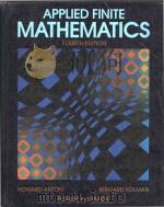 Applied finite mathematics Fourth Edition   1988  PDF电子版封面  0155029401  Howard Anton; Bernard Kolman; 
