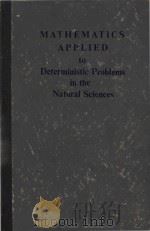 Mathematics applied to deterministic problems in the natural sciences   1974  PDF电子版封面  0023707208  by C. C Lin and L. A Segel. 