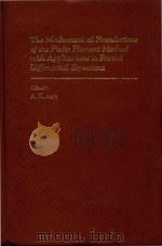 The mathematical foundations of the finite element method with applications to partial differential   1972  PDF电子版封面    Edited by A. K. Aziz. 