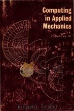Computing in Applied Mechanics   1976  PDF电子版封面    R.F.Hartung; The Appliced Mech 