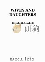 Wives_and_Daughters(妻子与女儿)   1994.10  PDF电子版封面    盖斯凯尔夫人  Gaskell 